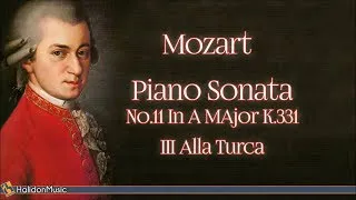 Mozart: Piano Sonata No. 11 in A Major, K. 331: III. Alla turca | Classical Music