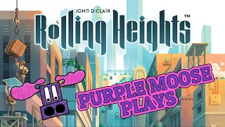 Purple Moose Plays...Rolling Heights (solo)