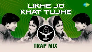 Likhe Jo Khat Tujhe - Trap | SRT MIX | Retro Remix | Romantic Hindi Mix | Hindi Remix