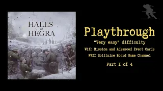 Halls of Hegra - Playthrough (Part 1 of 4) ["Very Easy" difficulty + Mission and Advanced Events]
