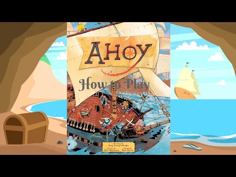 How to Play: Ahoy