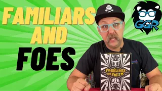 Familiars and Foes Kickstarter Preview from Grant's Game Recs