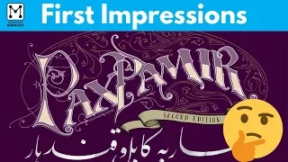 Pax Pamir (2n Edition) First Impressions