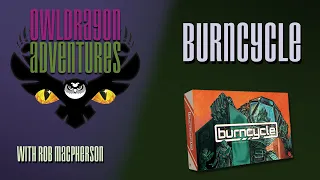 Taking on the man as a lone Bot...A Burncycle Review