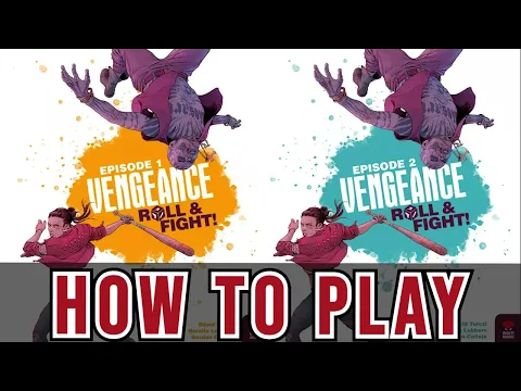 How To Play - Vengeance: Roll & Fight Episode 1 and 2