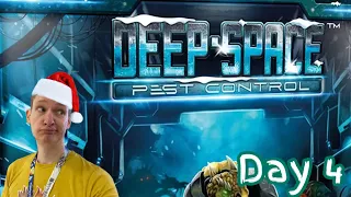 Deep Space Pest Control - Day 4
