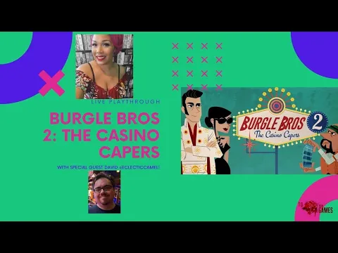 Burgle Bros 2: The Casino Capers Live Playthrough