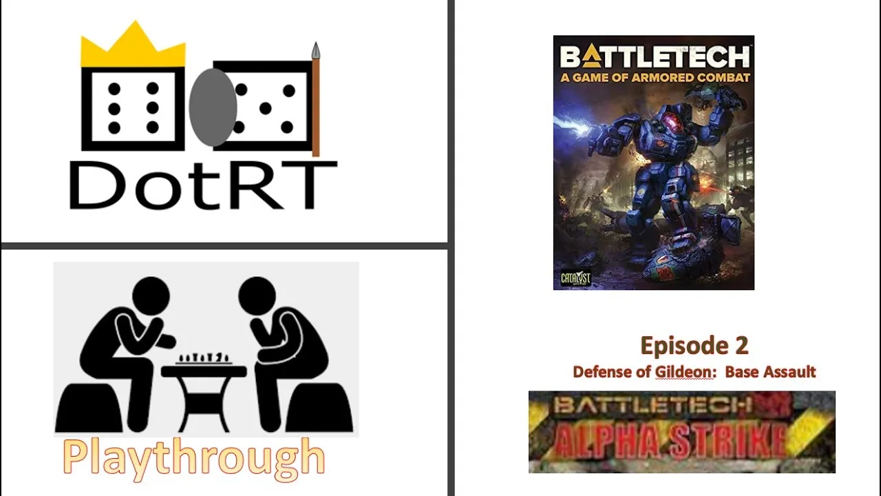 DotRT Battletech Alphastrike Ep: 2 The Raid