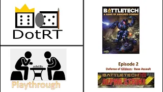 DotRT Battletech Alphastrike Ep: 2 The Raid