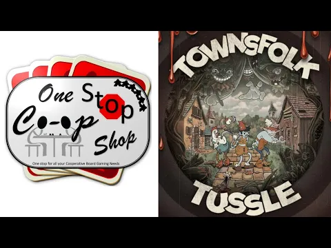 Townsfolk Tussle  |  Kickstarter Review  |  With Mike