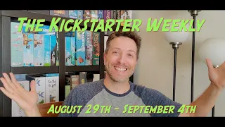 The Kickstarter Weekly, August 29th - September 4th