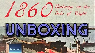 1860: Railways On The Isle Of Wight Board Game I Unboxing (No Talking)
