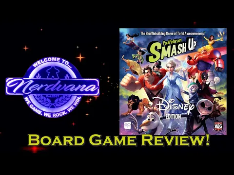 Smash Up: Disney Edition - Legends of Nerdvana Review