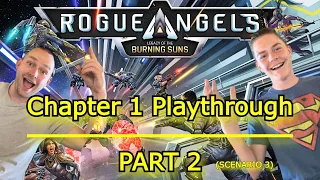 Rogue Angels Playthrough Part 2 "(Scenario 3) - ft. Nephew Cooper