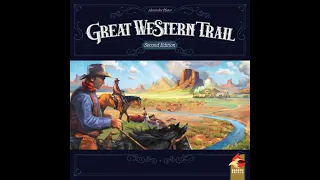 Dad vs Daughter - Great Western Trail (Second Edition)