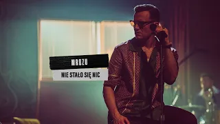 Mrozu - Nie stało się nic (MTV Unplugged)