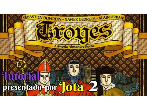 Troyes - Tutorial 2