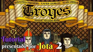 Troyes - Tutorial 2