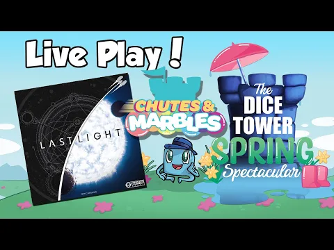 Spring Spectacular 2022 Chutes and Marbles, Last Light, and More