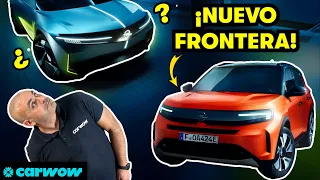 LLEGA EL OPEL FRONTERA y OPEL EXPERIMENTAL: ¿CUÁL ES EL FUTURO DE OPEL?