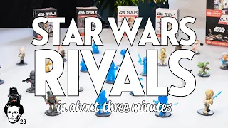 Star wars rivals in about 3 minutes