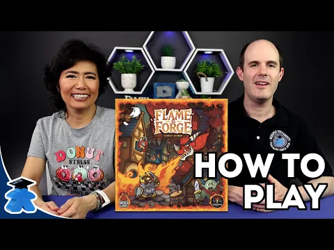 Flame and Forge - How to Play. Complete, Clear, Concise Board Game Tutorial