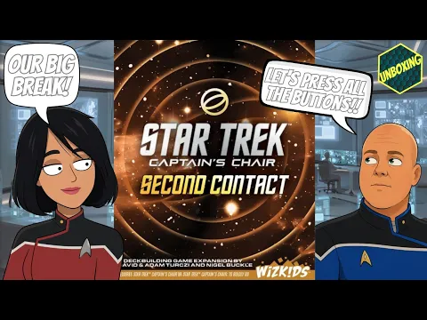 Star Trek Captain's Chair Second Contact - A Boardgamechuck Unboxing