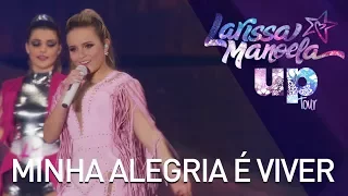 Larissa Manoela - Minha Alegria de Viver (Ao Vivo - Up! Tour)