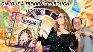 { Règles Et Partie } ON JOUE À TREKKING THROUGH HISTORY | Jeu De Société | Underdog Games