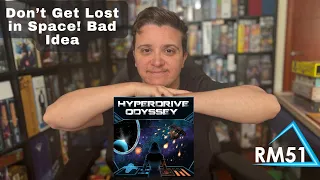 Getting Lost in Space is Bad| Hyperdrive Odyssey Review| Board Game Brief