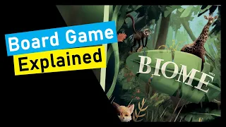 Biome Board Game Explained