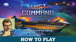 DGA Teaches: The Last Command - How to Play (Kickstarter / Tabletop Simulator)