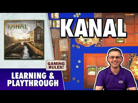 Kanal - Paul learns from the rulebook & Playthrough