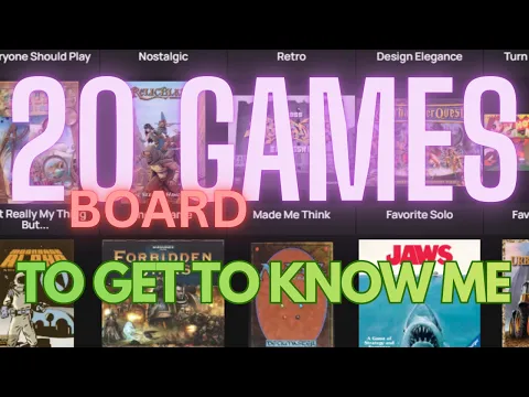 20 (Board) Games To Get To Know Me