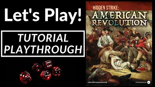 Let's Play! Hidden Strike: American Revolution (Tutorial Playthrough)