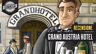 Grand Austria Hotel - Recensione Gioco da Tavolo