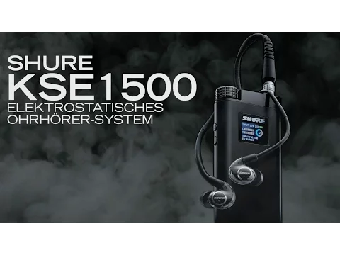 Video zu Shure KSE1500