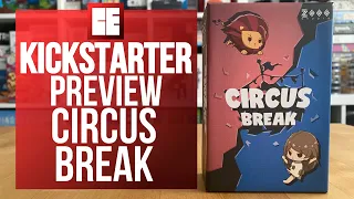 Circus Break | Kickstarter Board Game Preview