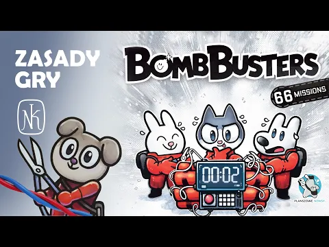 BOMB BUSTERS - zasady gry | Nasza Księgarnia
