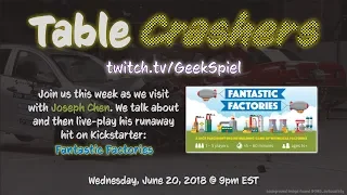 Table Crashers - Fantastic Factories