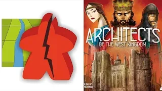 The Broken Meeple - Architects of the West Kingdom Review