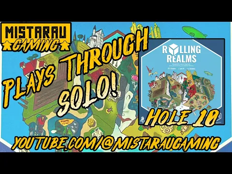 Mista Rau Gaming SOLO! Rolling Realms (Mini-Golf Hole #10)