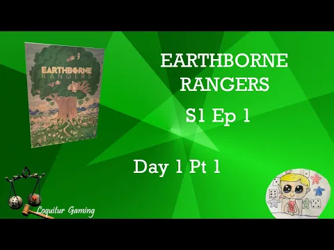 Ep 1 - Earthborne Rangers Campaign 1 Day 1 Pt1