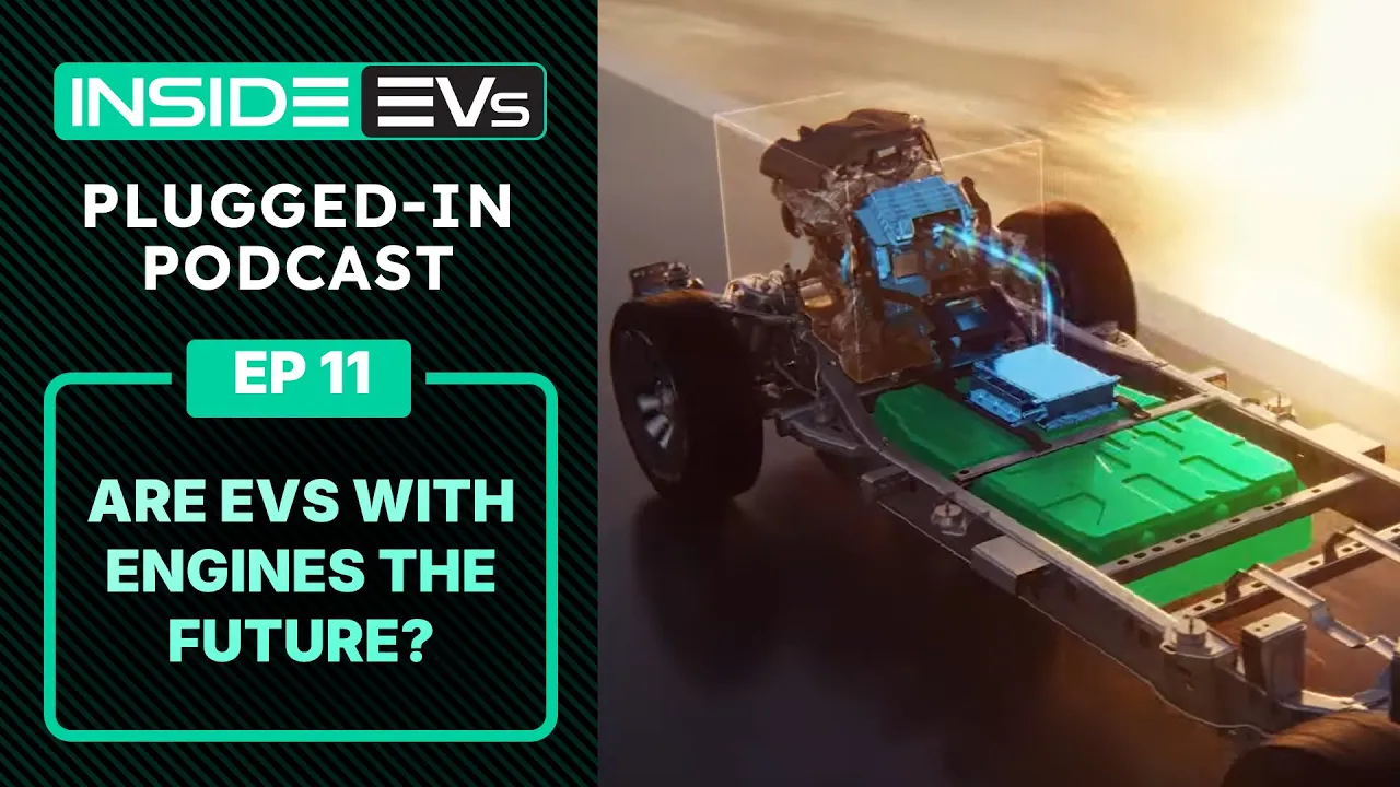 Are EVs With Gas Engines The Future? + Trump's Charger Funding Freeze - InsideEVs Podcast Ep 11