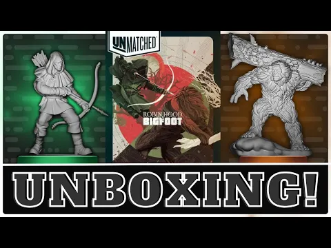 Unmatched: Robin Hood vs. Bigfoot - Unboxing!