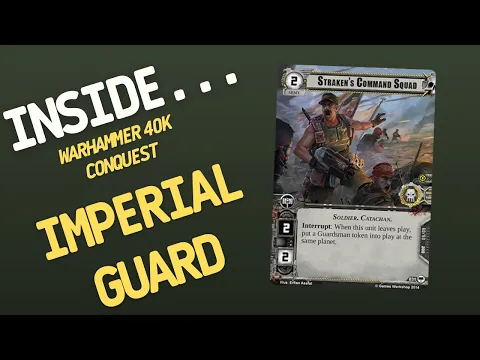 Inside…Warhammer 40000 Conquest – Imperial Guard (4K 60fps)