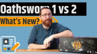 Oathsworn 1st Vs 2nd Edition - All The New Stuff, What's Changed, What They Improved & More