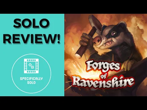 Forges of Ravenshire - Solo Review!