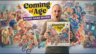 Coming Of Age Board Game Review