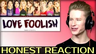 HONEST REACTION to TWICE - LOVE FOOLISH (트와이스 - LOVE FOOLISH) HONEST REACTION to TWICE - LOVE FOOLISH (트와이스 - LOVE FOOLISH)